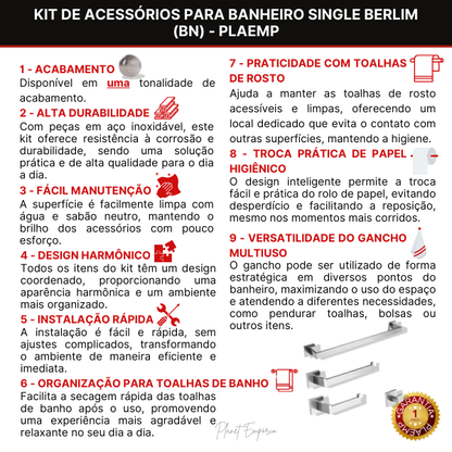 Bathroom Accessories Kit Single Berlin (BN) - Plaemp